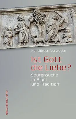 E-Book (epub) Ist Gott die Liebe? von Hansjürgen Verweyen