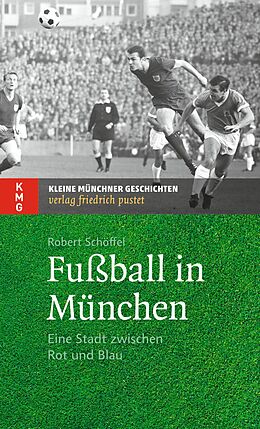E-Book (epub) Fußball in München von Robert Schöffel