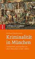 E-Book (epub) Kriminalität in München von Reinhard Heydenreuter