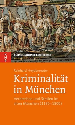 E-Book (epub) Kriminalität in München von Reinhard Heydenreuter