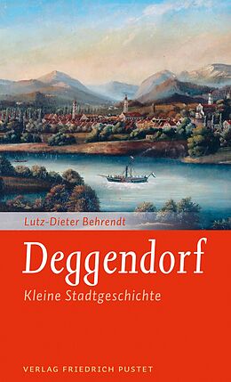E-Book (epub) Deggendorf von Lutz-Dieter Behrendt