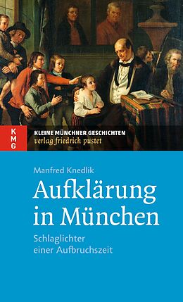 E-Book (epub) Aufklärung in München von Manfred Knedlik