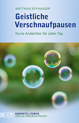 E-Book (epub) Geistliche Verschnaufpausen von Matthias Effhauser