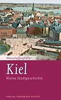 E-Book (epub) Kiel von Manuela Junghölter