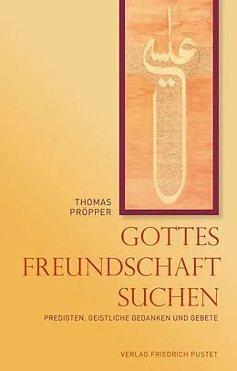 E-Book (epub) Gottes Freundschaft suchen von Thomas Pröpper