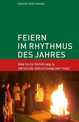 E-Book (epub) Feiern im Rhythmus des Jahres von Liborius Olaf Lumma