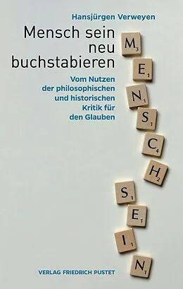 E-Book (epub) Mensch sein neu buchstabieren von Hansjürgen Verweyen