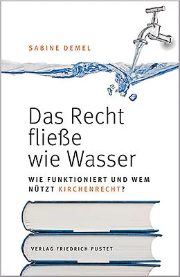E-Book (epub) Das Recht fließe wie Wasser von Sabine Demel
