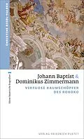 E-Book (epub) Johann Baptist und Dominikus Zimmermann von Christine Riedl-Valder