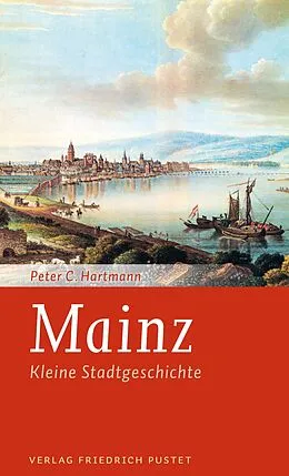 E-Book (epub) Mainz von Peter C. Hartmann