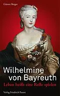 E-Book (epub) Wilhelmine von Bayreuth von Günter Berger