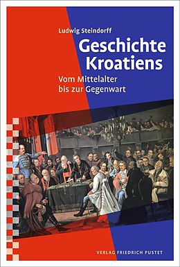 E-Book (epub) Geschichte Kroatiens von Ludwig Steindorff