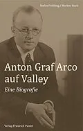 E-Book (epub) Anton Graf Arco auf Valley von Stefan Fröhling