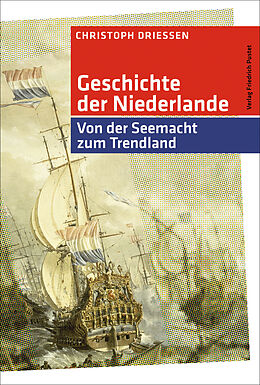 E-Book (epub) Geschichte der Niederlande von Christoph Driessen