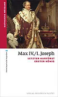 E-Book (epub) Max IV./I. Joseph von Katharina Weigand