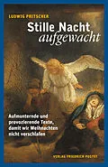 E-Book (epub) Stille Nacht, aufgewacht von Ludwig Pritscher