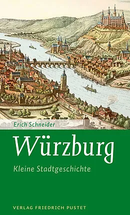 E-Book (epub) Würzburg von Erich Schneider