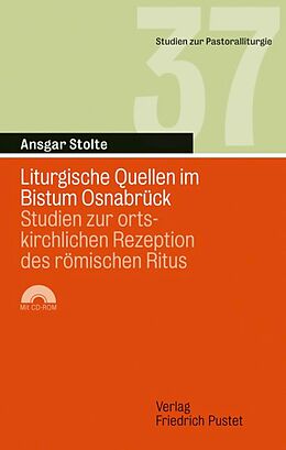 E-Book (pdf) Liturgische Quellen im Bistum Osnabrück von Ansgar Stolte