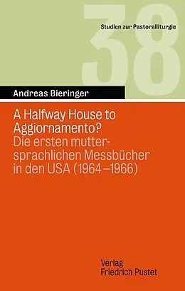E-Book (pdf) A Halfway House to AggiorNamento? von Andreas Bieringer