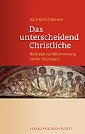 E-Book (pdf) Das unterscheidend Christliche von Karl-Heinz Menke