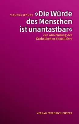 E-Book (pdf) "Die Würde des Menschen ist unantastbar" von Clemens Sedmak