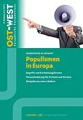 E-Book (pdf) Populismen in Europa. Demokratie in Gefahr? von Renovabis e.V., Zentralkomitee der deutschen Katholiken