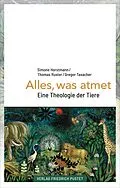 E-Book (pdf) Alles, was atmet von Simone Horstmann, Thomas Ruster, Gregor Taxacher