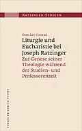E-Book (pdf) Liturgie und Eucharistie bei Joseph Ratzinger von Leo Sven Conrad