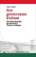 E-Book (pdf) Der gelehrsame Exilant von Zsolt K. Lengyel