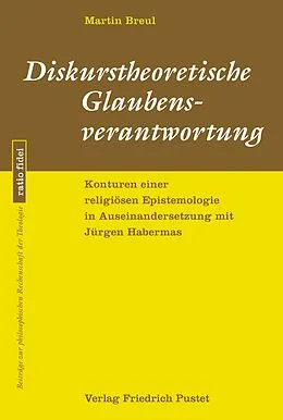 E-Book (pdf) Diskurstheoretische Glaubensverantwortung von Martin Breul
