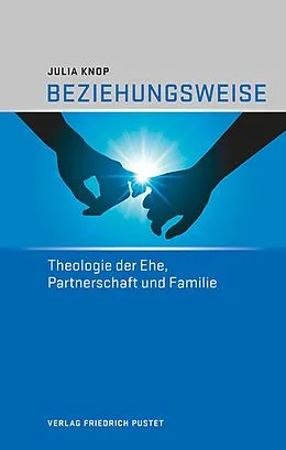 E-Book (pdf) Beziehungsweise von Julia Knop