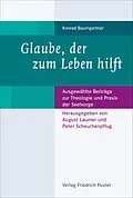 E-Book (pdf) Glaube, der zum Leben hilft von Konrad Baumgartner