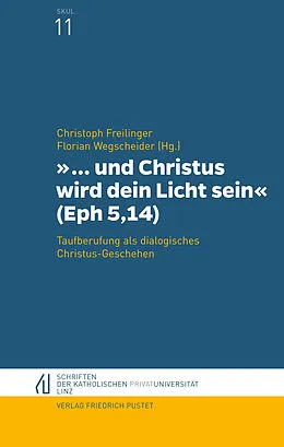 E-Book (pdf) und Christus wird dein Licht sein" (Eph 5,14) von 