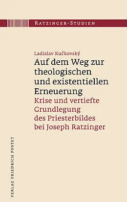 E-Book (pdf) Auf dem Weg zur theologischen und existentiellen Erneuerung von Ladislav Kuckovský