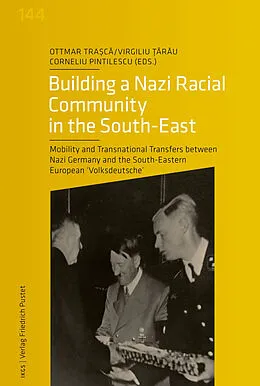 E-Book (pdf) Building a Nazi Racial Community in the South-East von 