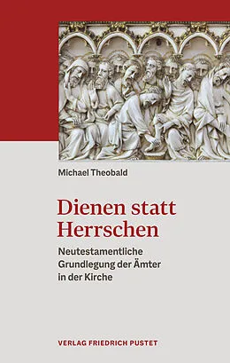 E-Book (pdf) Dienen statt Herrschen von Michael Theobald