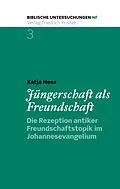 E-Book (pdf) Jüngerschaft als Freundschaft von Katja Hess