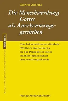 E-Book (pdf) Die Menschwerdung Gottes als Anerkennungsgeschehen von Markus Adolphs