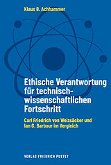 E-Book (pdf) Ethische Verantwortung f. technisch-wissenschaftlichen Fortschritt von Klaus B. Achhammer
