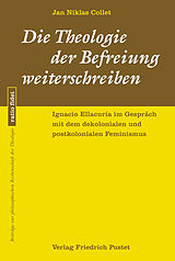 E-Book (pdf) Die Theologie der Befreiung weiterschreiben von Jan Niklas Collet