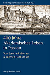E-Book (pdf) 400 Jahre Akademisches Leben in Passau (16222022) von 