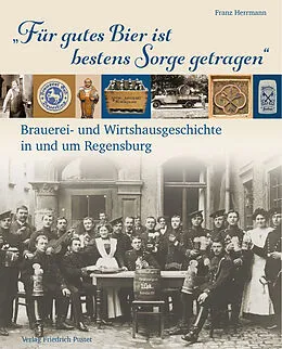 E-Book (pdf) "Für gutes Bier ist bestens Sorge getragen" von Franz Herrmann
