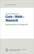 E-Book (pdf) Gott  Welt  Mensch von Alexander Saberschinsky
