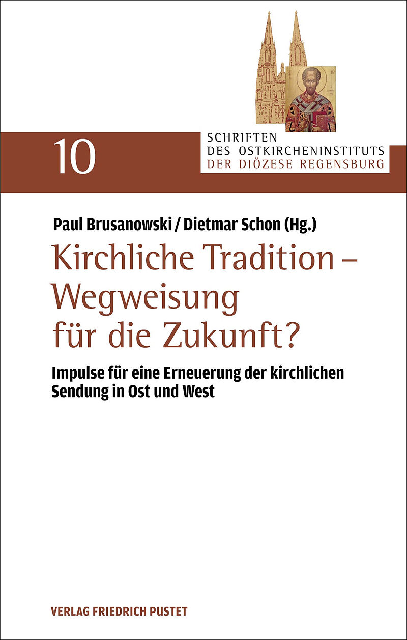 Kirchliche Tradition  Wegweisung für die Zukunft?