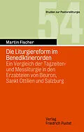 E-Book (pdf) Die Liturgiereform im Benediktinerorden von Martin Fischer