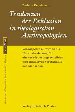 E-Book (pdf) Tendenzen der Exklusion in theologischen Anthropologien von Barbara Engelmann