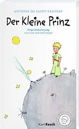 Kartonierter Einband Der kleine Prinz. Illustrierte, klassische Übersetzung von Antoine de Saint-Exupéry