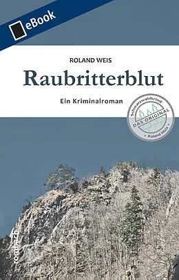 E-Book (epub) Raubritterblut von Roland Weis
