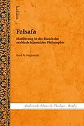 E-Book (pdf) Falsafa  Einführung in die klassische arabisch-islamische Philosophie von Raid Al-Daghistani