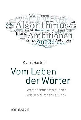 Kartonierter Einband Vom Leben der Wörter von Klaus Bartels